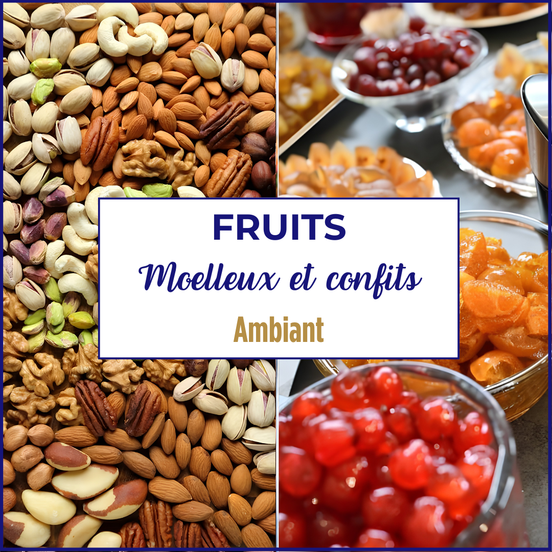 Fruits moelleux  et confits