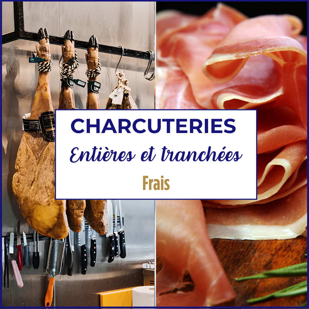 Charcuteries entières et tranchées