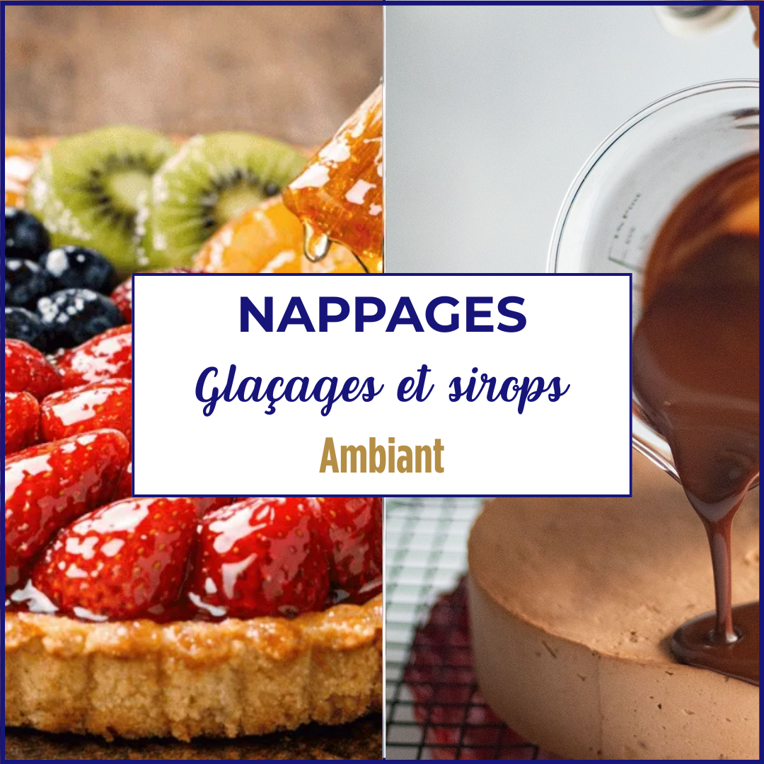 Nappages, glaçages et sirops